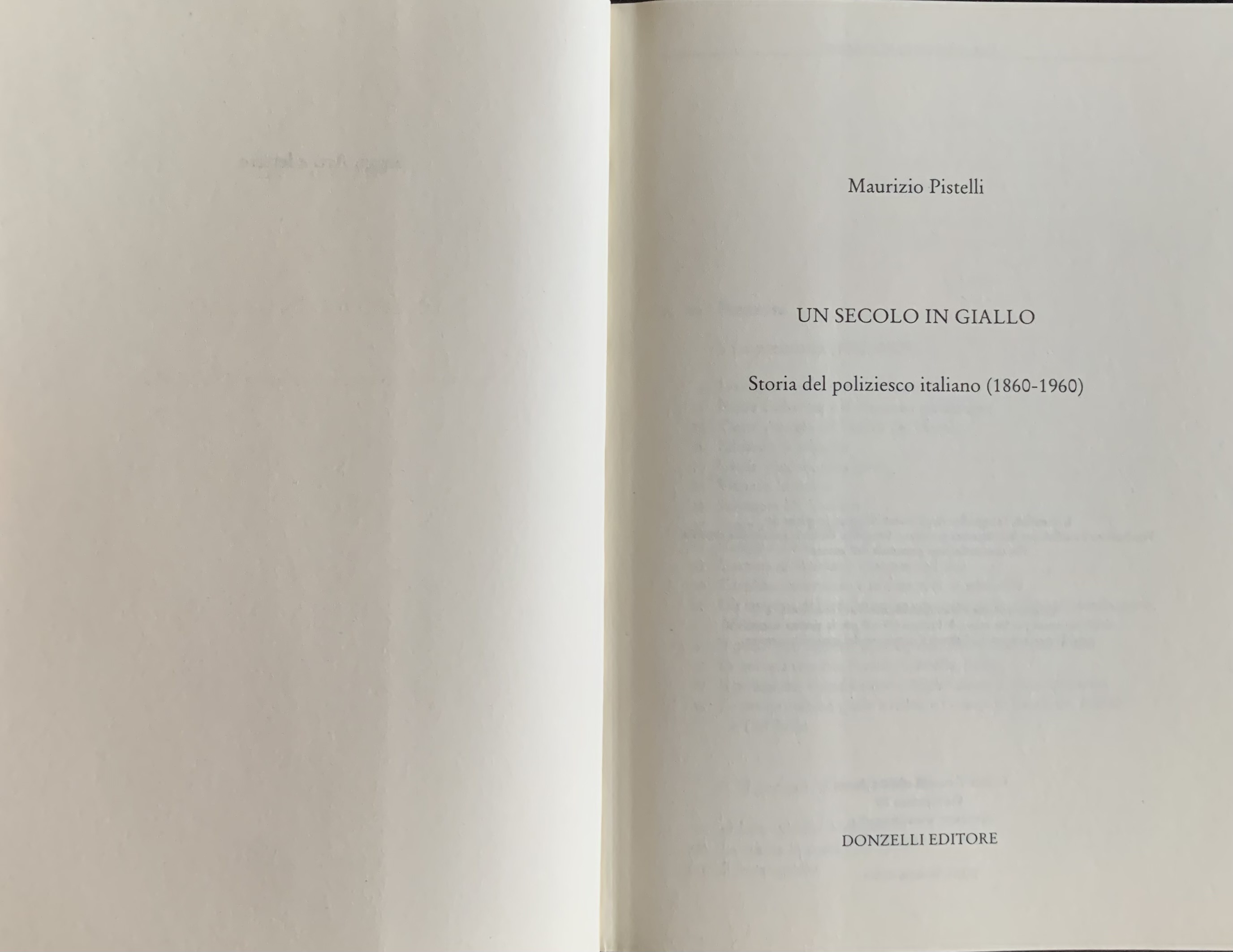 Pistelli, Maurizio - Un secolo in giallo. Storia del poliziesco italiano (1860-1960)   [Donzelli Roma, 2006]