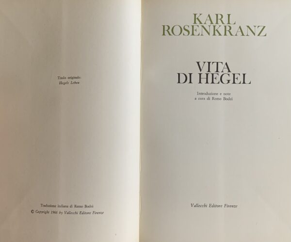 Rosenkranz, Karl - Vita di Hegel   [Vallecchi Firenze, 1966]