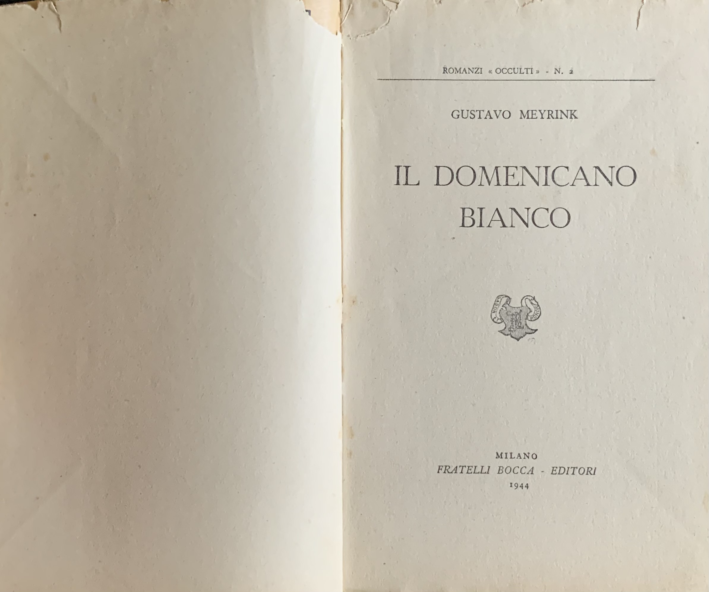 Meyrink, Gustav - Il domenicano bianco   [Fratelli Bocca Milano, 1944] - immagine 3