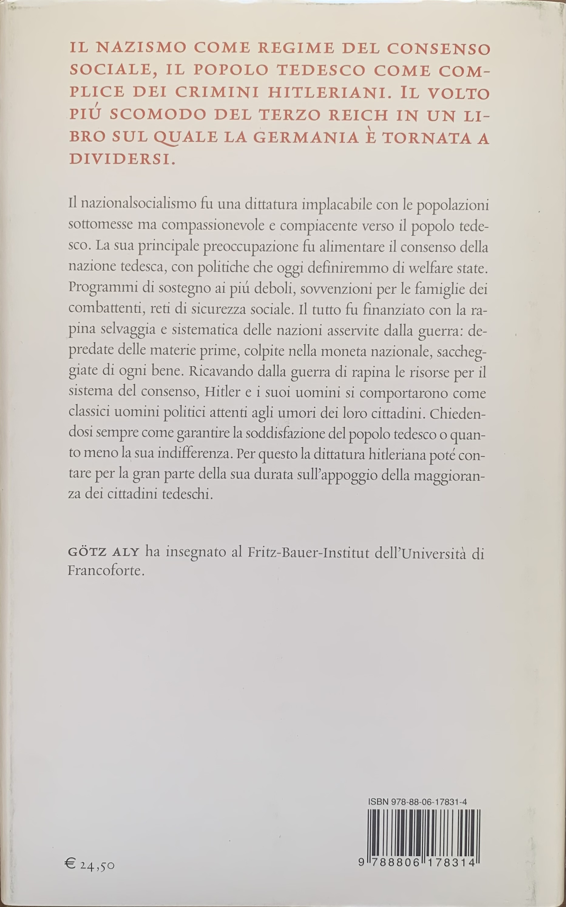 Aly, Gotz - Lo stato sociale di Hitler. Rapina, guerra e nazionalsocialismo   [Einaudi Torino, 2007] - immagine 2