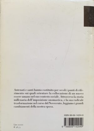 Mitterauer, Michael - Antenati e santi. L'imposizione del nome nella storia europea   [Einaudi Torino, 2001] - immagine 2