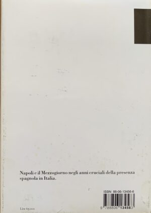 Galasso, Giuseppe - Alla periferia dell'impero. Il Regno di Napoli nel periodo spagnolo (secoli XVI-XVII)   [Einaudi Torino, 1994] - immagine 2