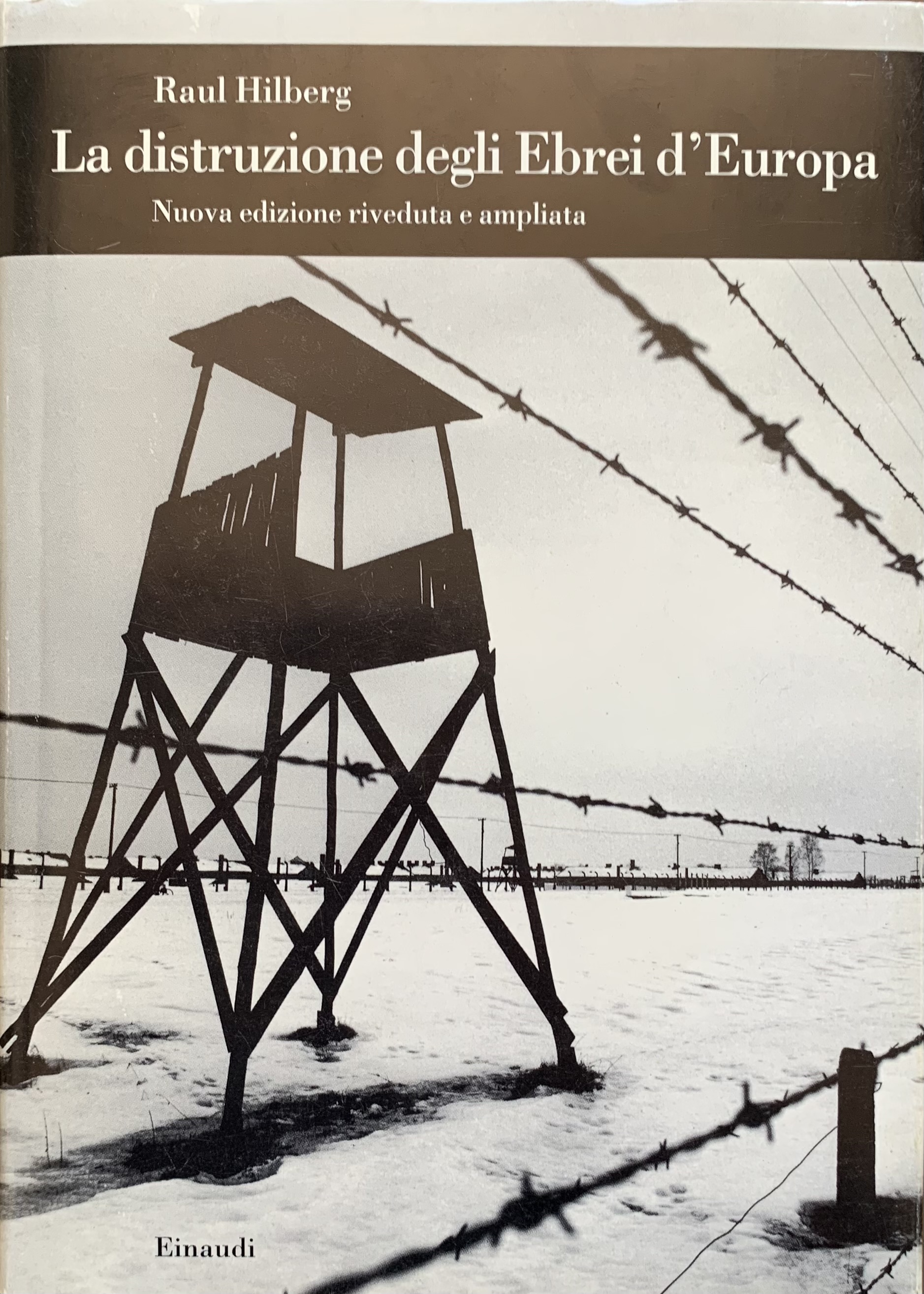 Hilberg, Raul - La distruzione degli Ebrei d'Europa   [Einaudi Torino, 1999] - immagine 1
