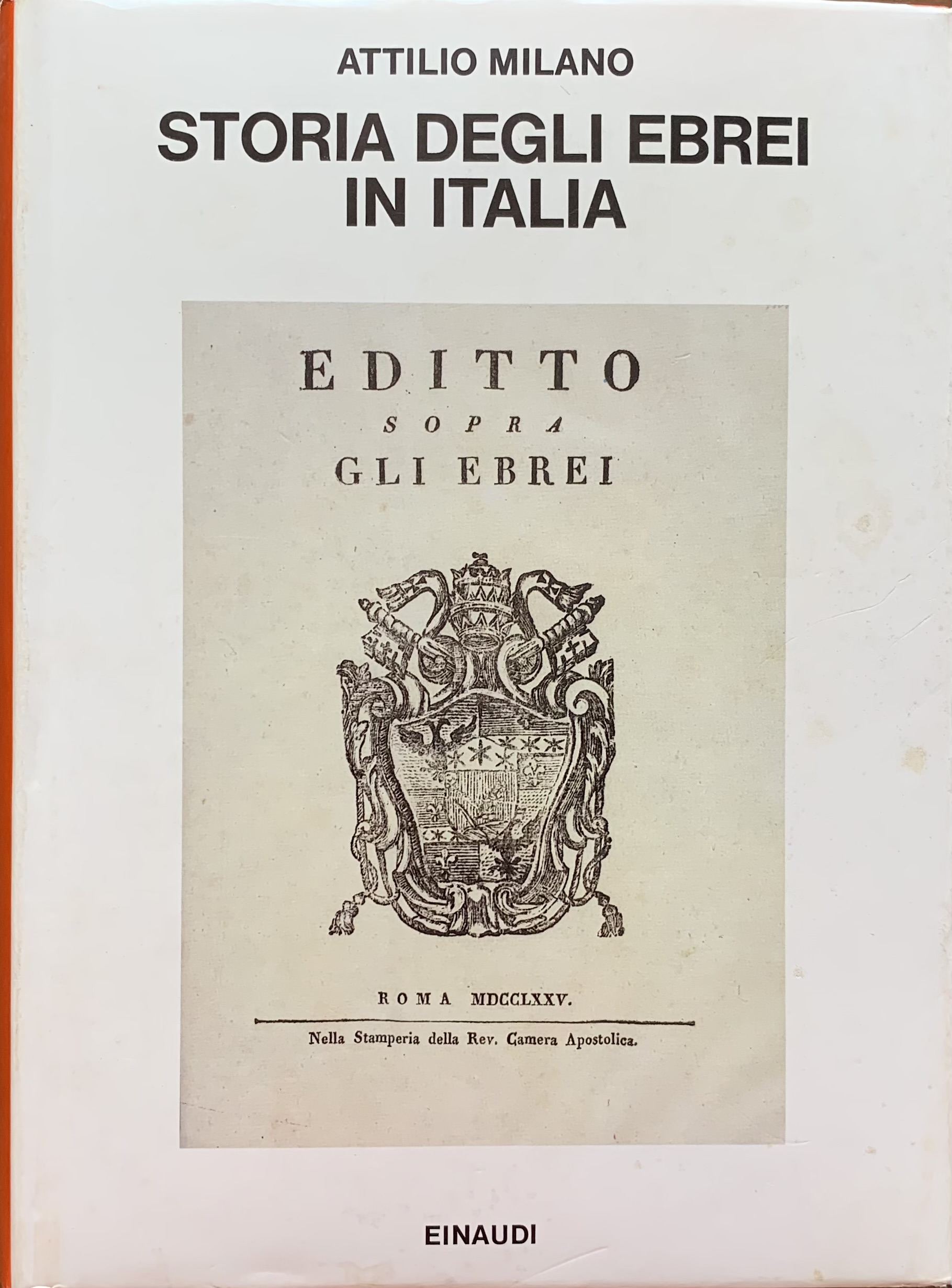 Milano, Attilio - Storia degli ebrei in Italia   [Einaudi Torino, 1963] - immagine 1