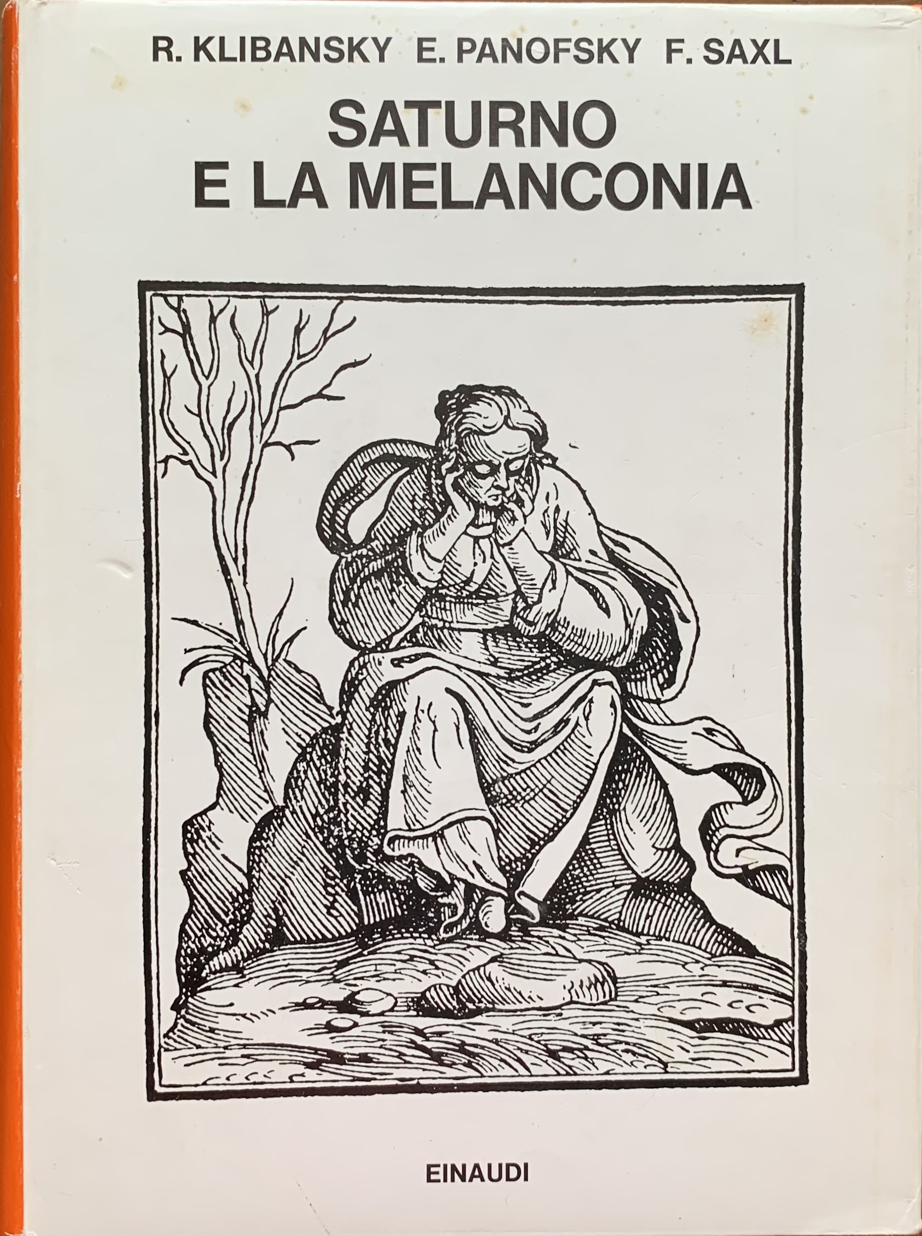 Klibansky, Raymond,  Panofsky, Erwin e Saxl, Fritz - Saturno e la melanconia. Studi di storia della filosofia naturale, religione e arte   [Einaudi Torino, 1984] - immagine 1