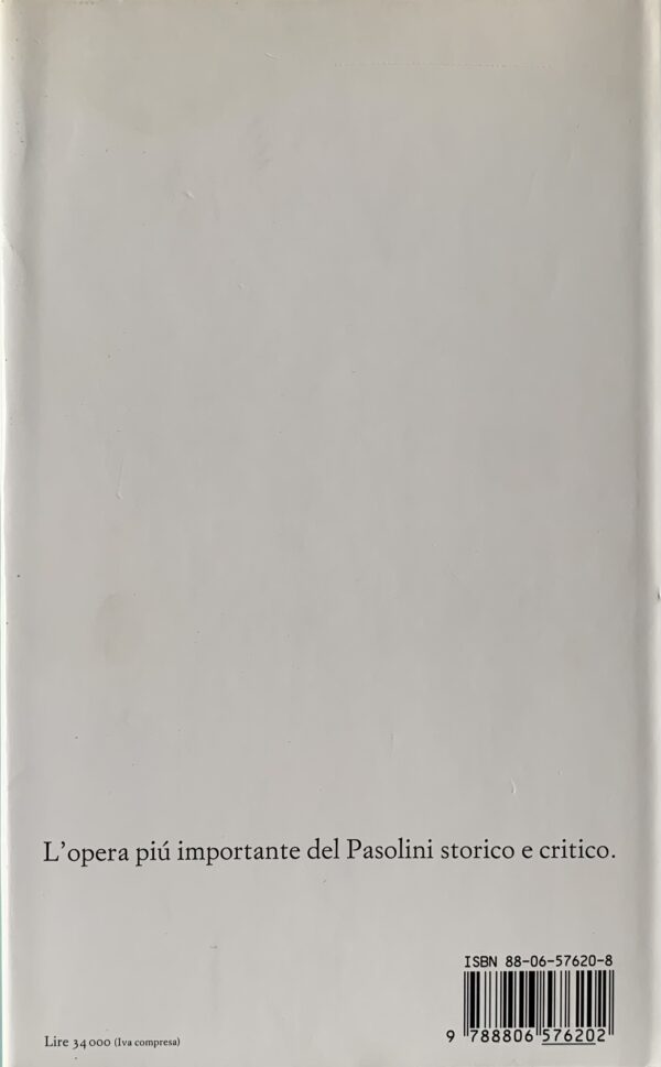 Pasolini, Pier Paolo - Passione e ideologia (1948-1958)   [Einaudi Torino, 1985]
