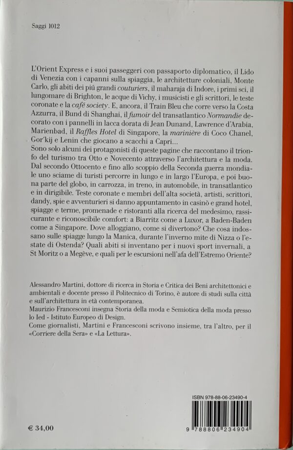 Martini, Alessandro e Francesconi Maurizio - La moda della vacanza. Luoghi e storie 1860-1939   [Einaudi Torino, 2021]