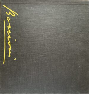 Boccioni, Umberto - Gli scritti editi e inediti. 2 volumi   [Feltrinelli Milano, 1971]