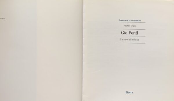 Irace, Fulvio - Gio Ponti. La casa all'italiana   [Electa Milano, 1997]