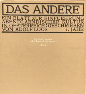 Cacciari, Massimo - Adolf Loos e il suo Angelo   [Electa Milano, 1981]