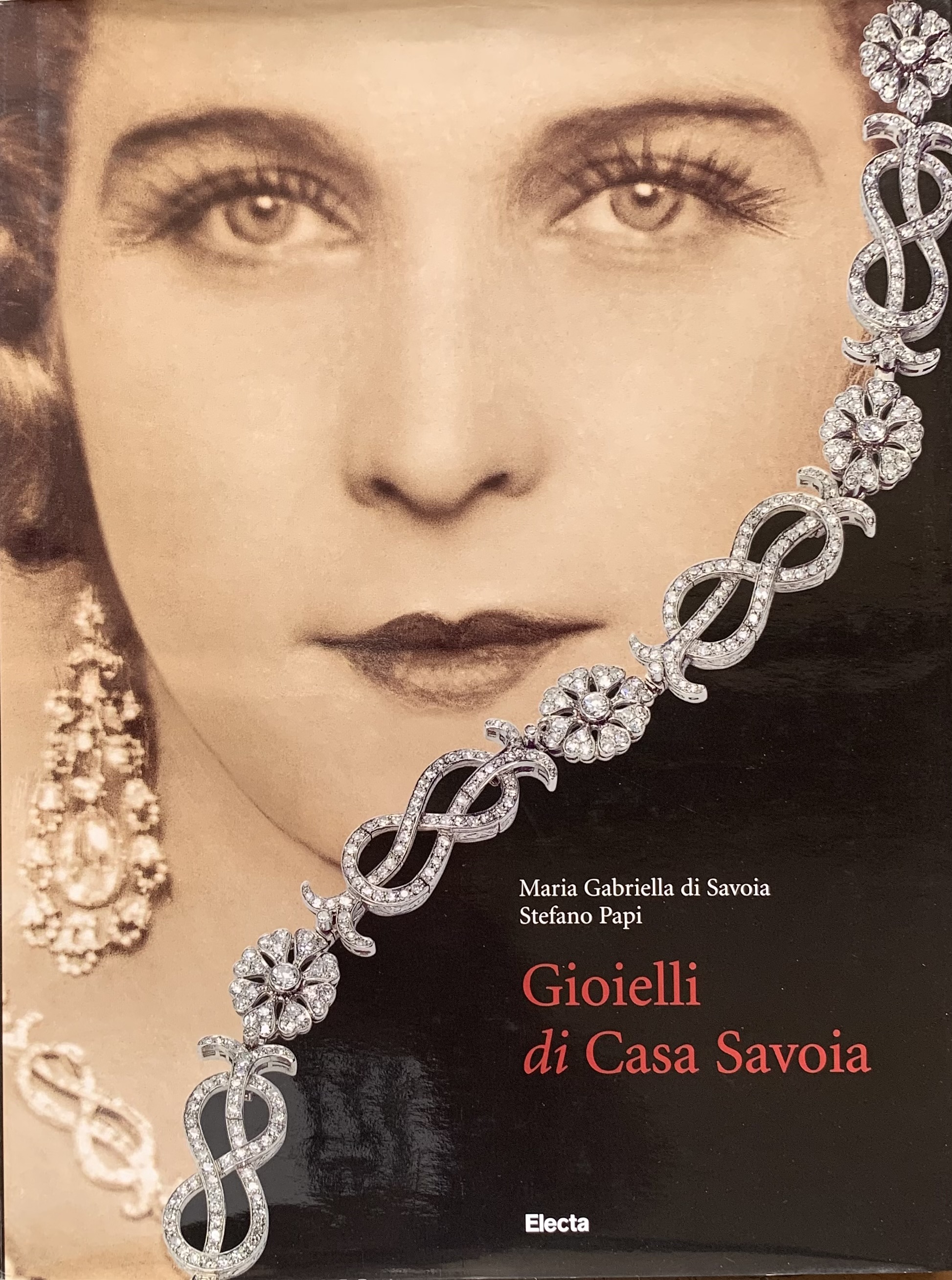 Savoia, Maria Gabriella e Papi, Stefano - Gioielli di Casa Savoia   [Electa Milano, 2002] - immagine 1