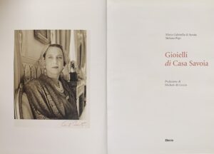 Savoia, Maria Gabriella e Papi, Stefano - Gioielli di Casa Savoia   [Electa Milano, 2002] - immagine 3