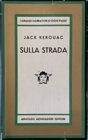 Kerouac, Jack - Sulla strada   [Mondadori Milano, 1959]