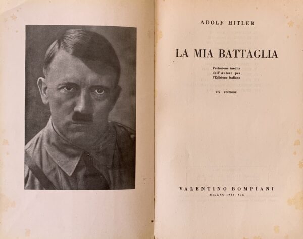 Hitler, Adolf - La mia battaglia   [Bompiani Milano, 1941]