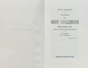 Cappelletti, Licurgo - Storia degli ordini cavallereschi   [Forni Bologna, 1981] - immagine 3