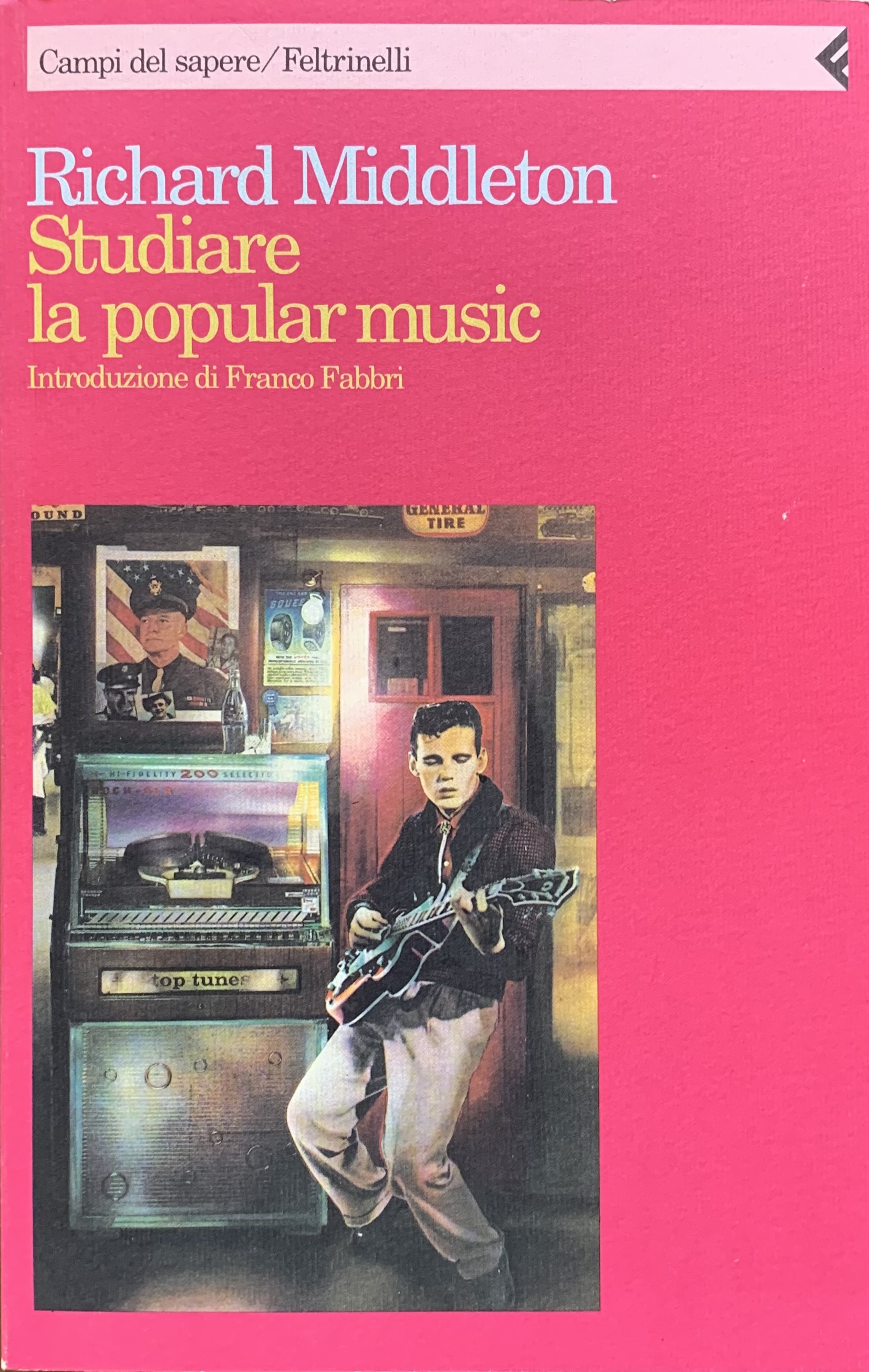 Middleton, Richard - Studiare la popular music   [Feltrinelli Milano, 1994]