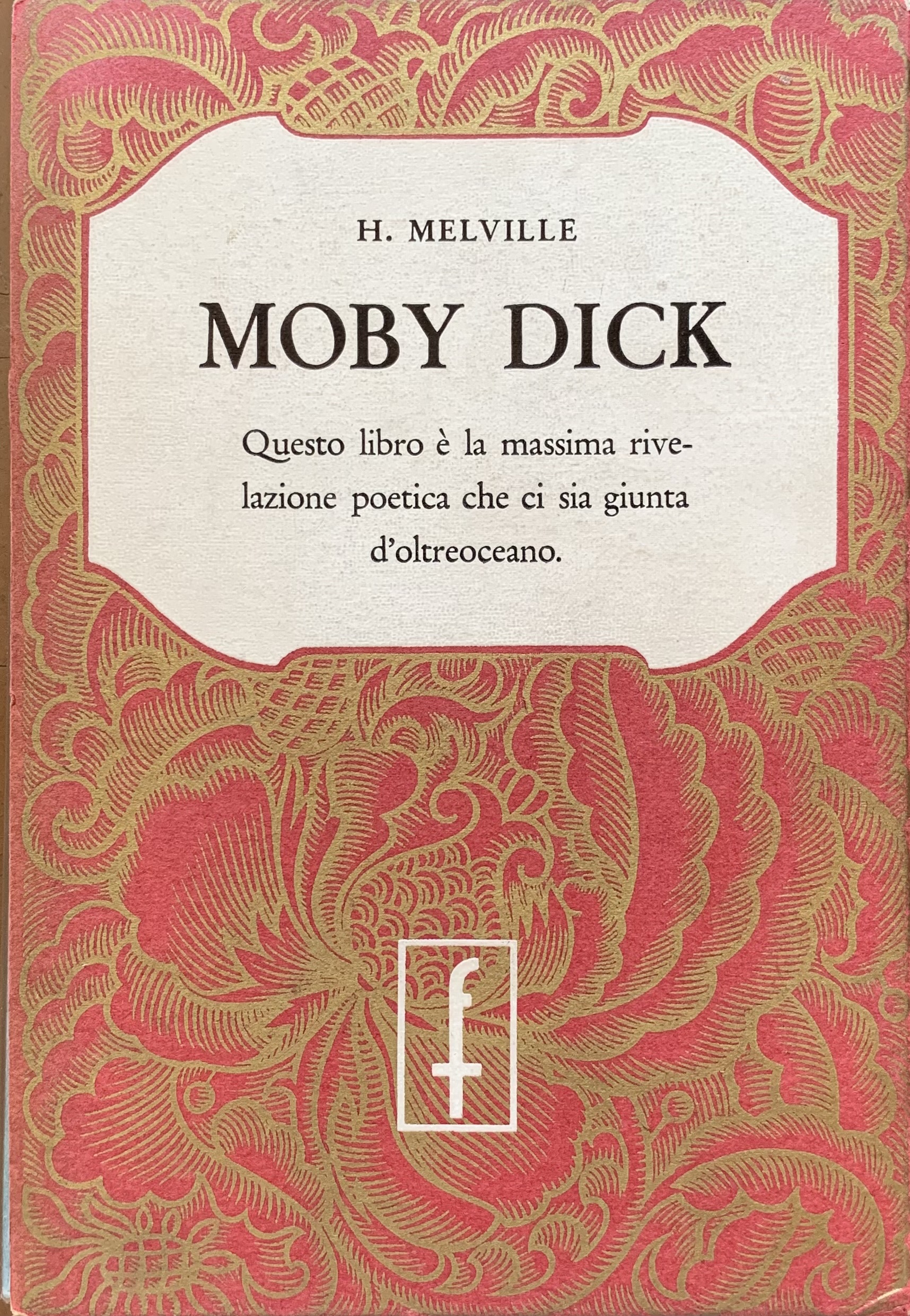 Melville, Herman - Moby Dick o La balena   [Frassinelli Torino, 1956]