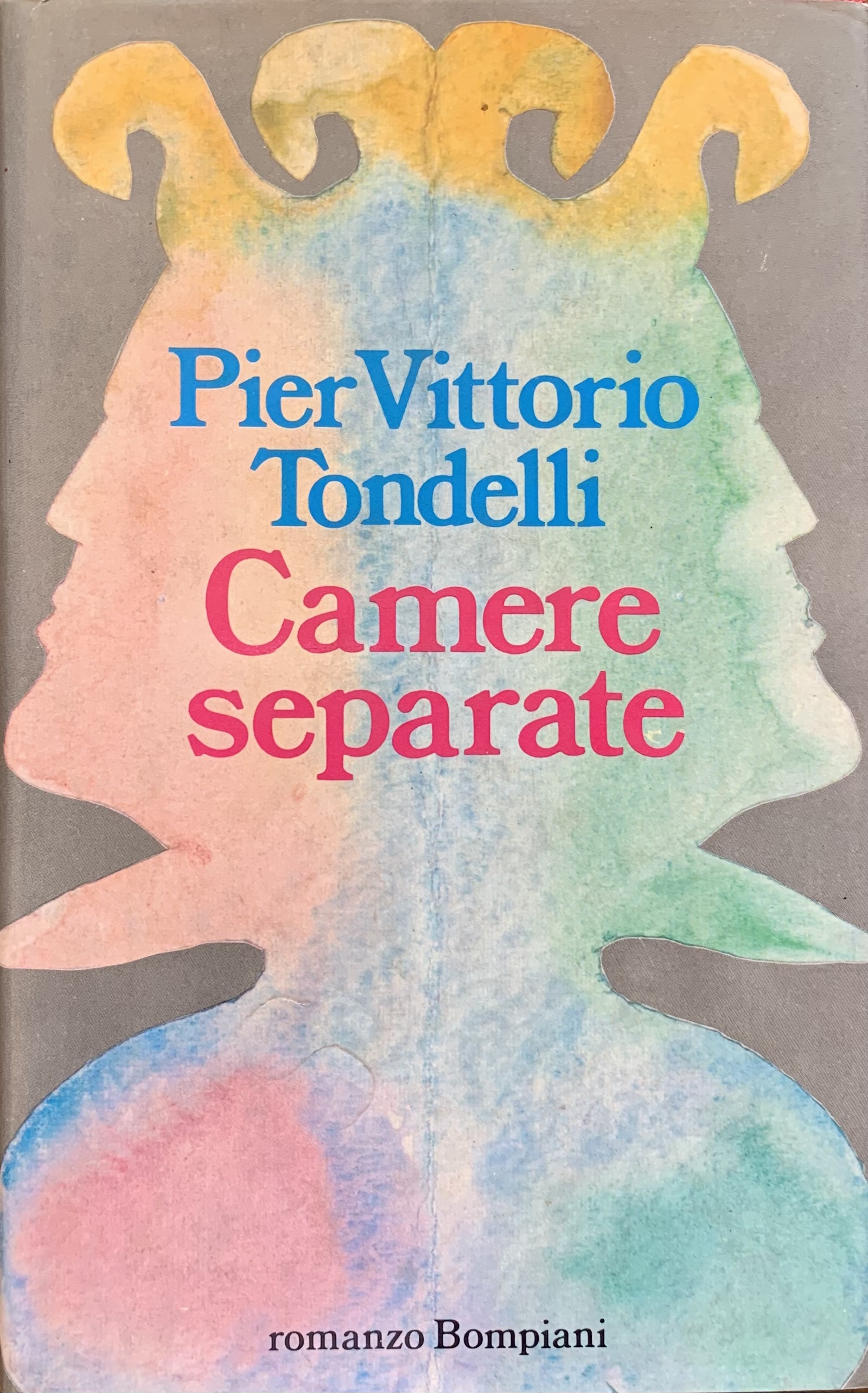 Tondelli, Pier Vittorio - Camere separate   [Bompiani Milano, 1989]