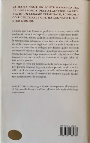 Lupo, Salvatore - Quando la mafia trovò l'America. Storia di un intreccio intercontinentale 1888-2008   [Einaudi Torino, 2008] - immagine 2