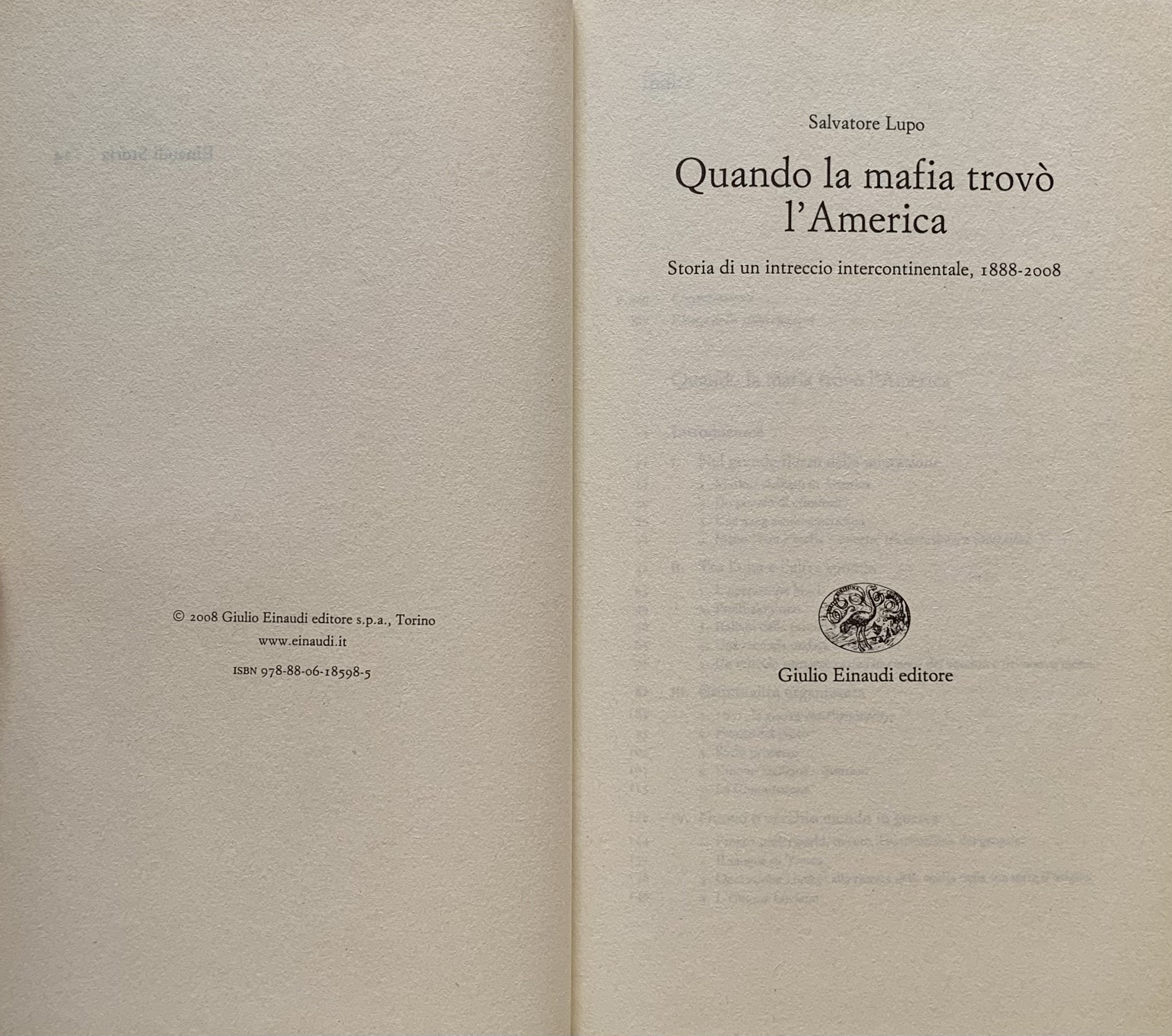 Lupo, Salvatore - Quando la mafia trovò l'America. Storia di un intreccio intercontinentale 1888-2008   [Einaudi Torino, 2008]