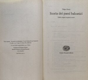 Hosch, Edgar - Storia dei paesi balcanici. Dalle origini ai giorni nostri   [Einaudi Torino, 2005] - immagine 3
