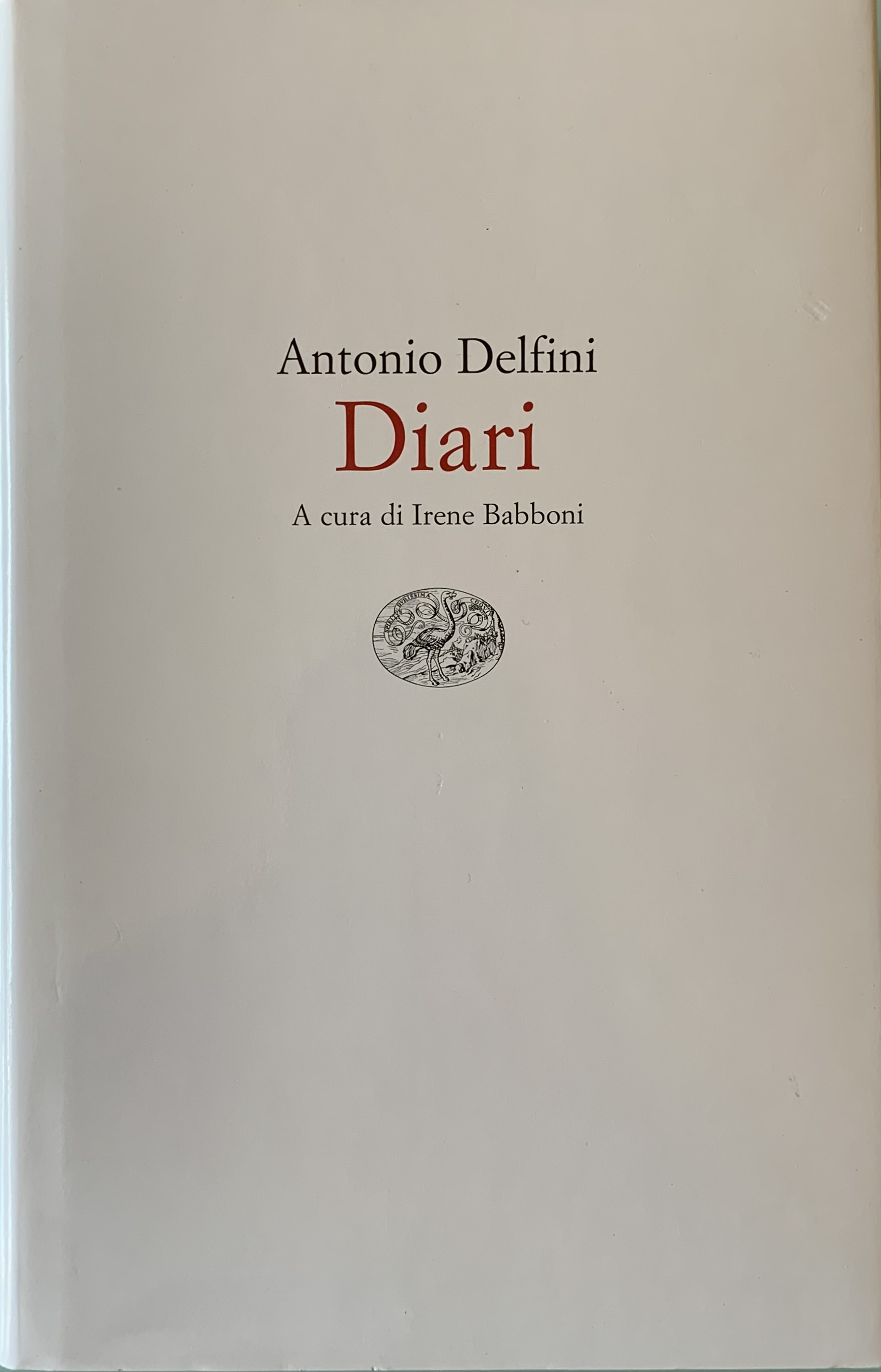Delfini, Antonio - Diari   [Einaudi Torino, 2022]